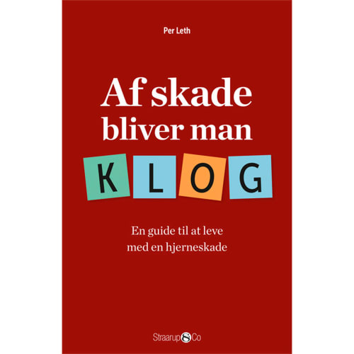 Af skade bliver man klog - Paperback