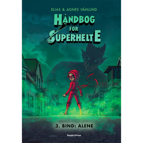 Alene - Håndbog for superhelte 3 - Indbundet