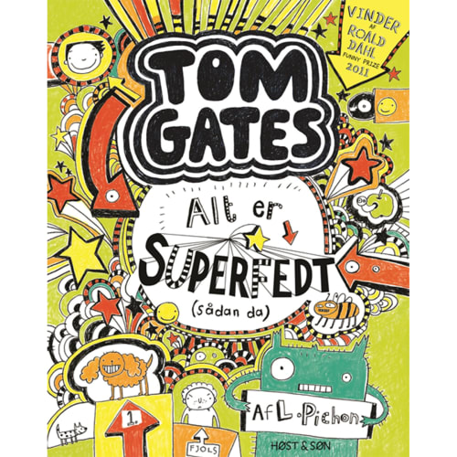 Alt er superfedt (sådan da) - Tom Gates 3 - Hæftet