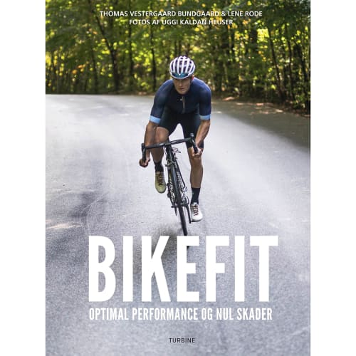 Bikefit - Optimal Performance Og Nul Skader - Hardback