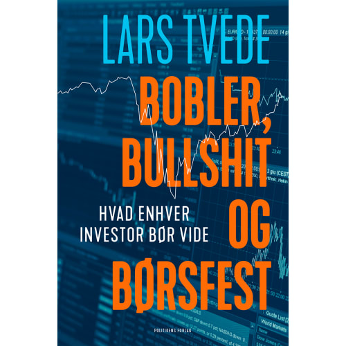 Bobler, bullshit og børsfest - Hvad enhver investor bør vide - Hæftet