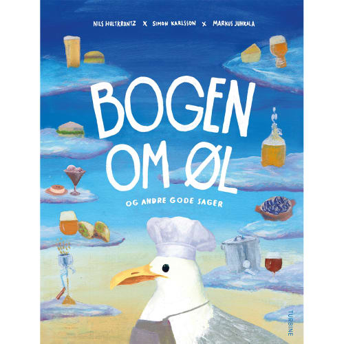 Bogen om øl - Og andre gode sager - Hardback