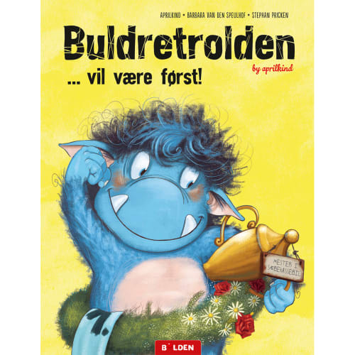 Buldretrolden ... vil være først! - Buldretrolden 3 - Hardback