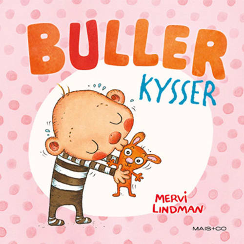 Buller kysser - Hardback