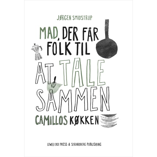 Camillos køkken - Mad, der får folk til at tale sammen - Indbundet