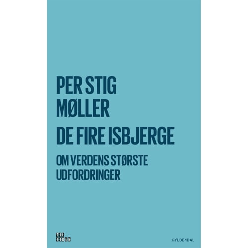 De fire isbjerge - Om verdens største udfordringer - Hæftet