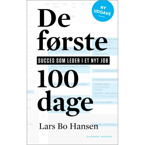 De første 100 dage - Succes som leder i et nyt job - Hæftet