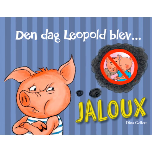 Den dag Leopold blev jaloux  Leopold 5  Indbundet