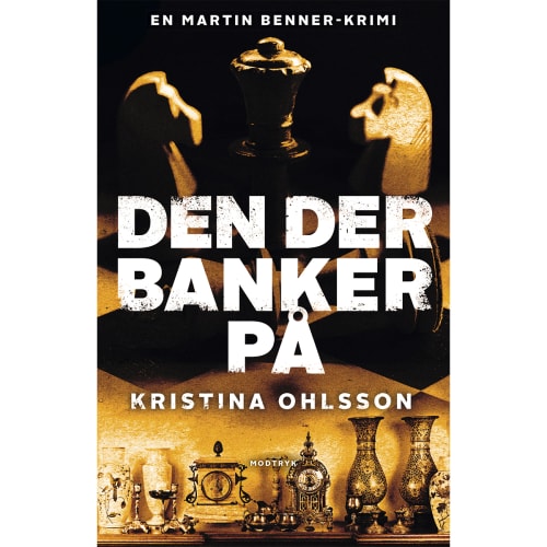 Den der banker på - Martin Benner 3 - Indbundet