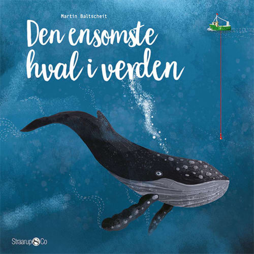 Den ensomste hval i verden - Hardback