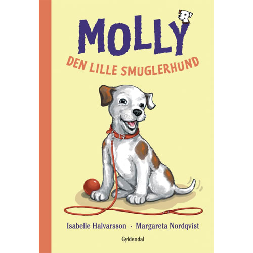 Den lille smuglerhund - Molly 1 - Indbundet
