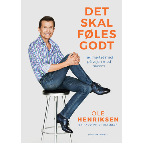 Det skal føles godt - Tag hjertet med på vejen mod succes - Indbundet