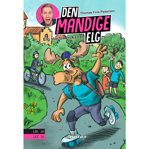 Elg starter en kanal - Den Mandige Elg 6 - Hardback