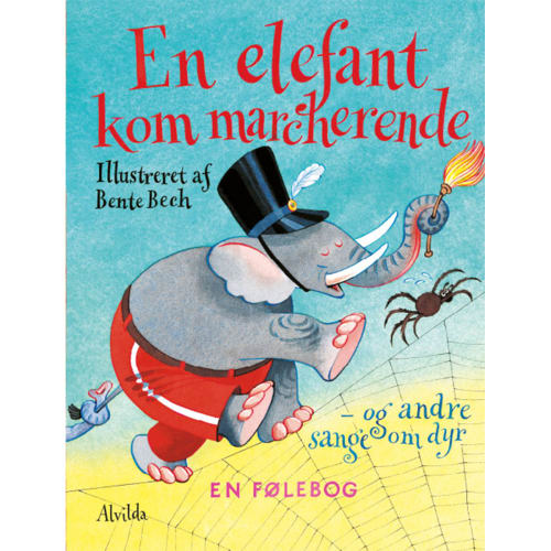 En elefant kom marcherende - og andre sange om dyr - Papbog