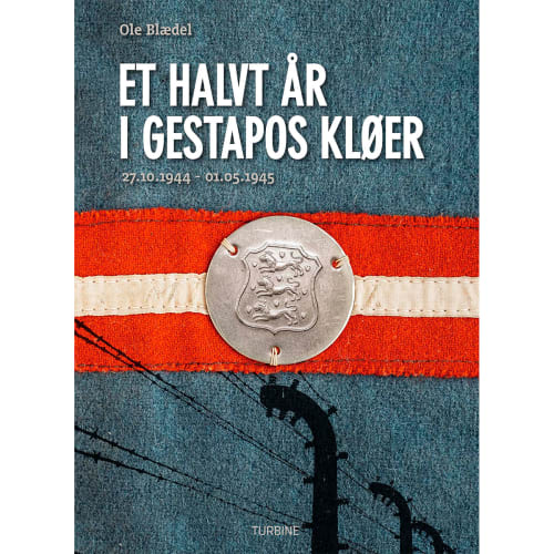 Et halvt år i Gestapos kløer - Hardback