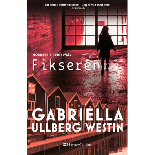 Fikseren - Morderne i Hudiksvall 3 - Paperback