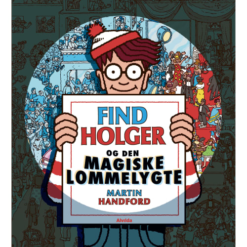 Find Holger Og Den Magiske Lommelygte - Indbundet