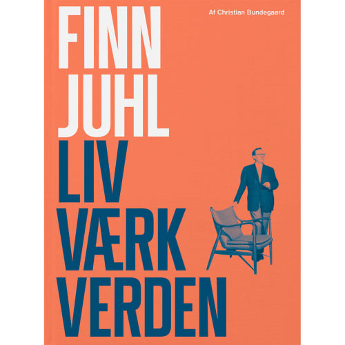 Finn Juhl - Liv, værk, verden - Indbundet