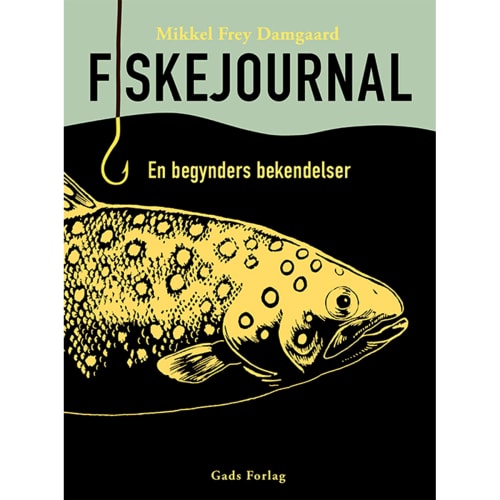 Fiskejournal - En begynders bekendelser - Indbundet