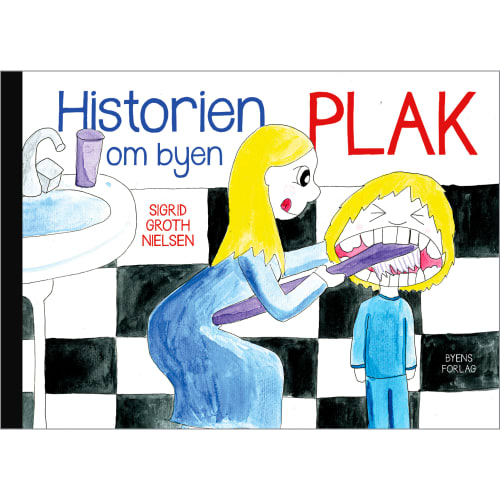 Historien om byen Plak - Hardback