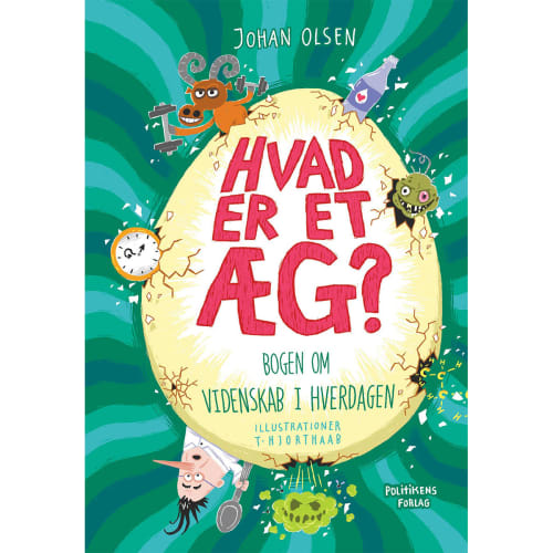 Hvad er et æg? - Bogen om videnskab i hverdagen - Hæftet