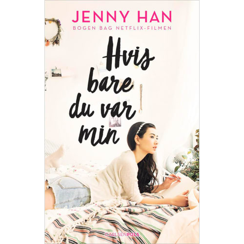 Hvis bare du var min - Lara Jean 1 - Hæftet