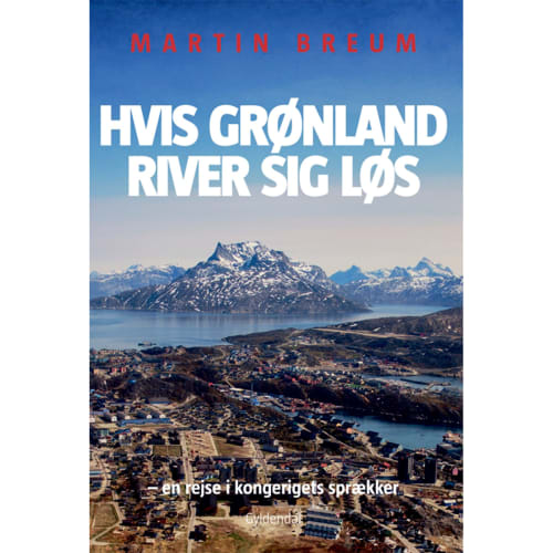 Hvis Grønland river sig løs - Hæftet