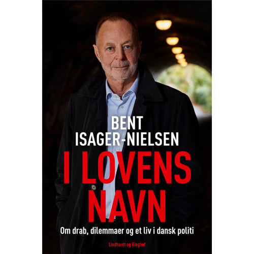 I lovens navn - Drab, dilemmaer og et liv i dansk politi - Indbundet