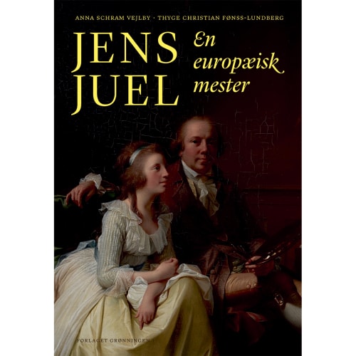 Jens Juel - en europæisk mester - Indbundet
