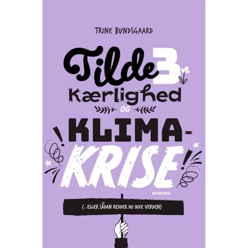 Kærlighed og klimakrise - Tilde 3 - Indbundet