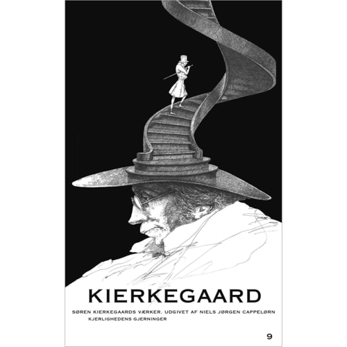 Kjerlighedens Gjerninger - Søren Kierkegaards værker 9 - Paperback