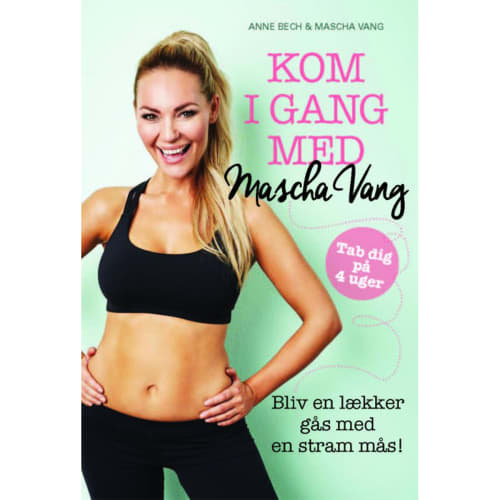 Kom i gang med Mascha Vang - Indbundet