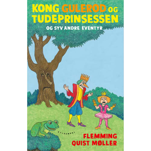 Kong Gulerod Og Tudeprinsessen - Og Syv Andre Eventyr - Indbundet