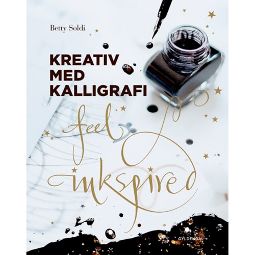 Kreativ Med Kalligrafi - Feel Inkspired - Indbundet