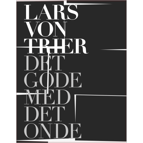Lars von Trier - Det gode med det onde - Indbundet