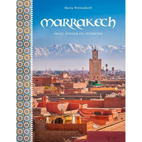 Marrakech - Smag, steder og stemning - Indbundet