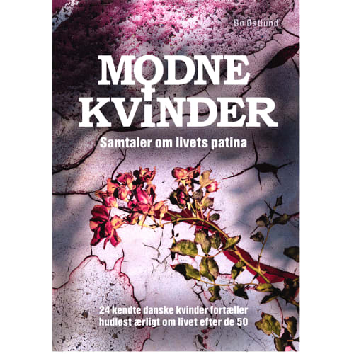 Modne kvinder - Samtaler om livets patina - Hardback