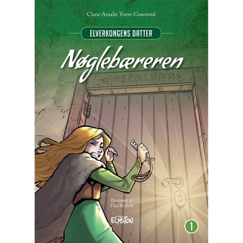 Nøglebæreren - Elverkongens datter 1 - Hardback