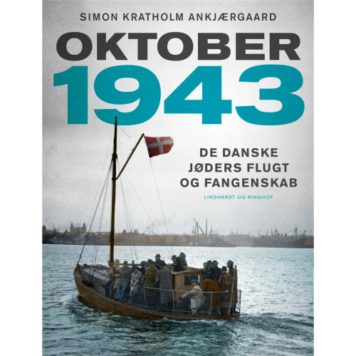 Oktober 1943 - De danske jøders flugt og fangenskab - Indbundet