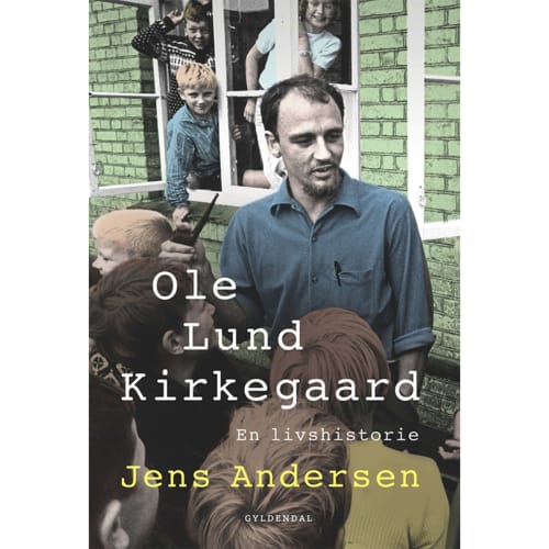 Ole Lund Kirkegaard - en livshistorie - Hardback