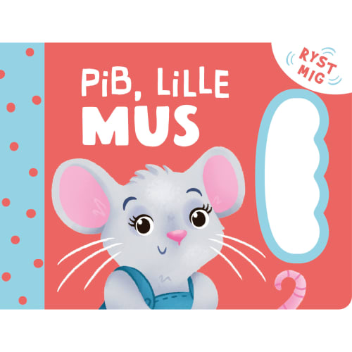 Pib, lille mus - Ryst mig - Papbog