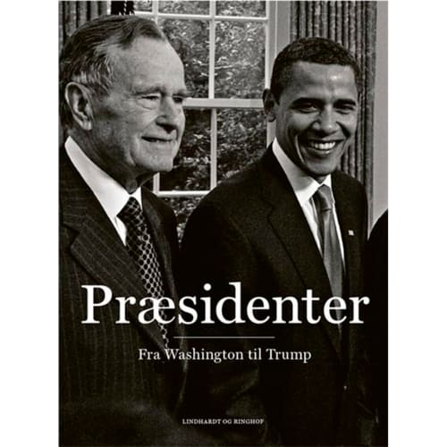 Præsidenter - Fra Washington til Trump - Indbundet