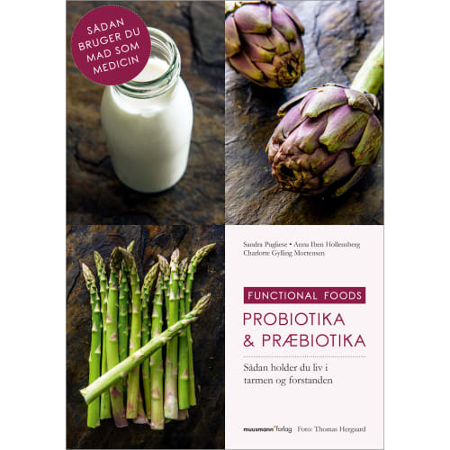 Probiotika & præbiotika - Functional foods - Hæftet