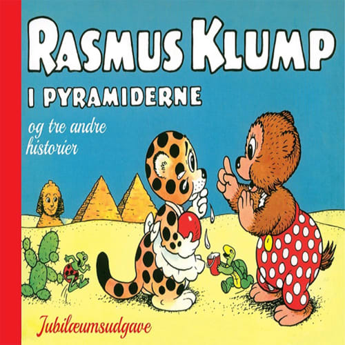 Rasmus Klump i pyramiderne - og tre andre historier - Indbundet