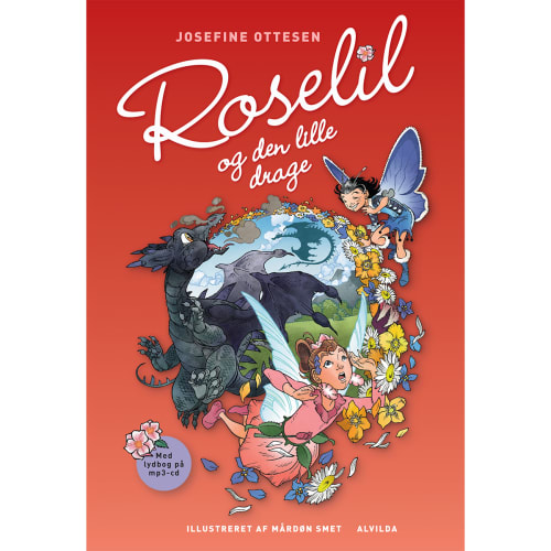 Roselil og den lille drage - Roselil 3 - Inkl. CD - Indbundet