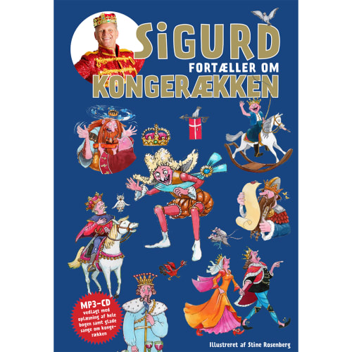 Sigurd fortæller om kongerækken - Inkl. CD - Hardback