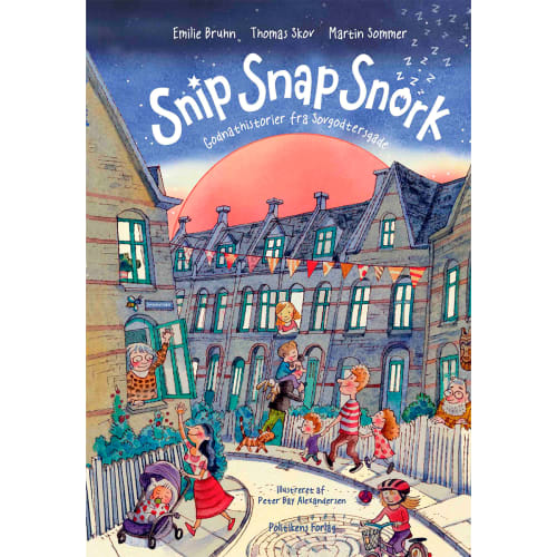 Snip Snap Snork - Godnathistorier fra Sovgodtersgade - Hardback
