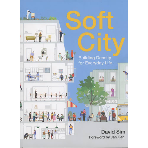 Soft City - Byrum til det gode hverdagsliv - Indbundet