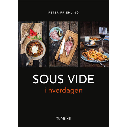 Sous Vide I Hverdagen - Hardback