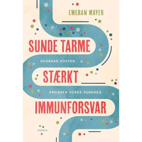 Sunde tarme - stærkt immunforsvar - Hæftet